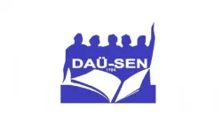 DAÜ-SEN: Kabul edilemez öneriler sunulduğunu öğrendik!