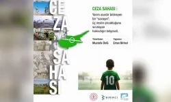 Ceza Sahası belgeseli tamamlandı
