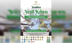 “Yeniden Yeşil Kıbrıs” etkinliğiyle yarın ülke genelinde eş zamanlı fidan dikilecek