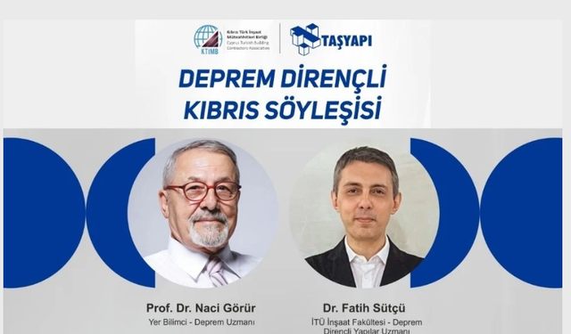Kıbrıs’ın depremselliği uzmanlarla masaya yatırılıyor: Deprem Dirençli Kıbrıs Söyleşisi