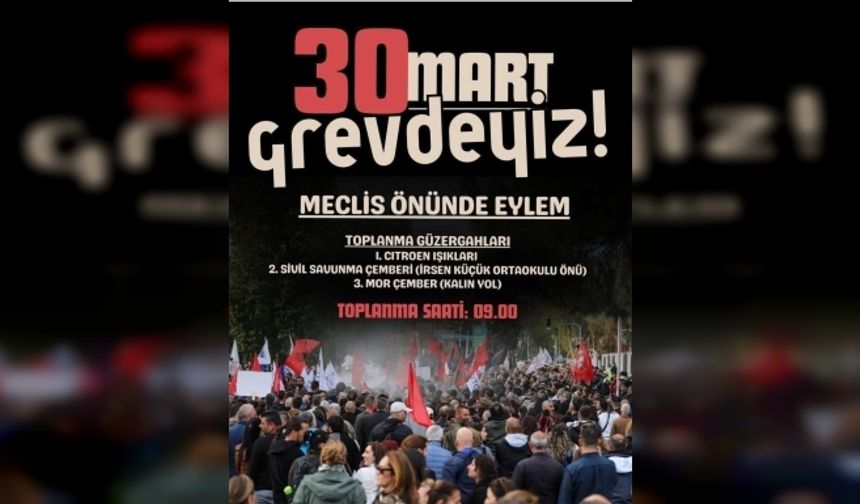 Sendikalardan ortak karar: 30 Mart’ta genel grev başlıyor!