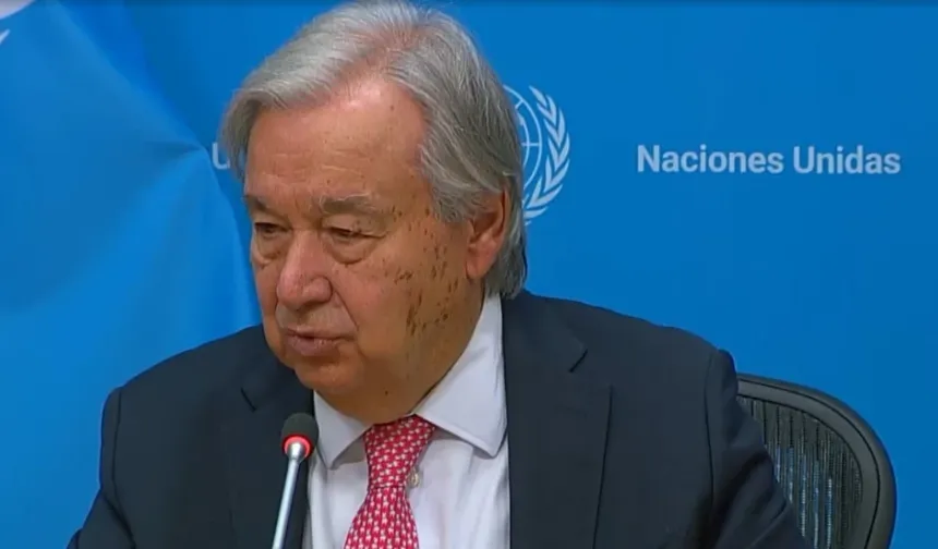 Guterres: Güveni Zedeleyen Eylemler Cesaret Kırıcı